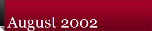August 2002