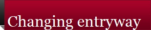 Changing entryway