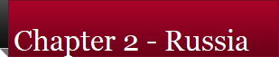 Chapter 2 - Russia