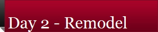 Day 2 - Remodel