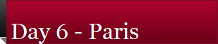 Day 6 - Paris