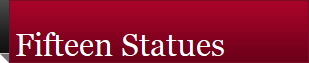 Fifteen Statues