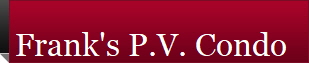 Frank's P.V. Condo
