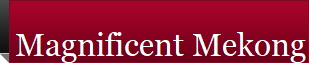 Magnificent Mekong