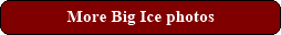 More Big Ice photos