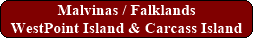 Malvinas / Falklands - WestPoint Island & Carcass Island