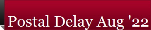 Postal Delay Aug '22