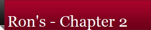 Ron's - Chapter 2