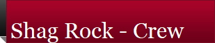 Shag Rock - Crew