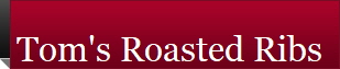 Tom's Roasted Ribs