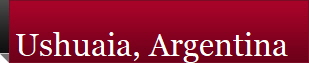 Ushuaia, Argentina